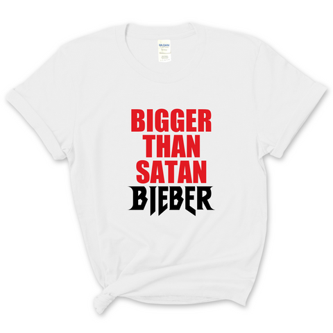 Bigger Than Satan / Bieber T-Shirt