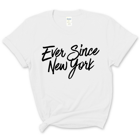 Ever Since New York T-Shirt