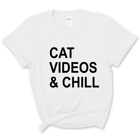 Cat Videos & Chill T-Shirt