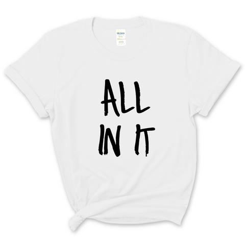 Justmoji // All In It T-Shirt