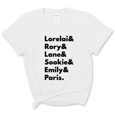 Gilmore Girls // Lorelai, Rory, Lane, Sookie, Emily, & Paris T-Shirt