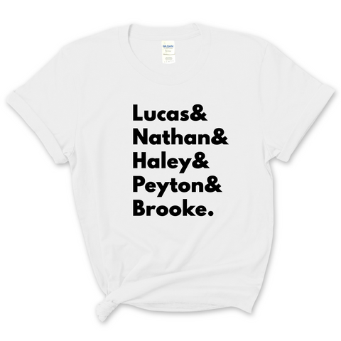 One Tree Hill // Lucas, Nathan, Haley, Peyton, & Brooke T-Shirt