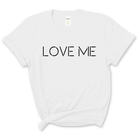 Love Me T-Shirt