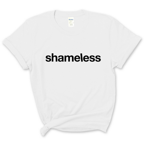 Shameless T-Shirt