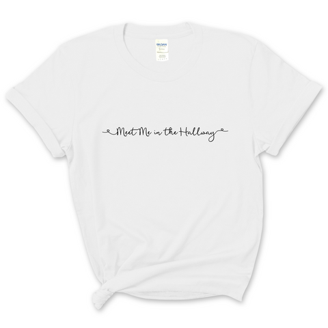 Meet Me in the Hallway T-Shirt