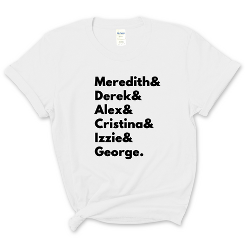 Grey's Anatomy // Meredith, Derek, Alex, Cristina, Izzie, & George T-Shirt