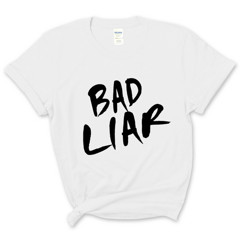 Bad Liar T-Shirt