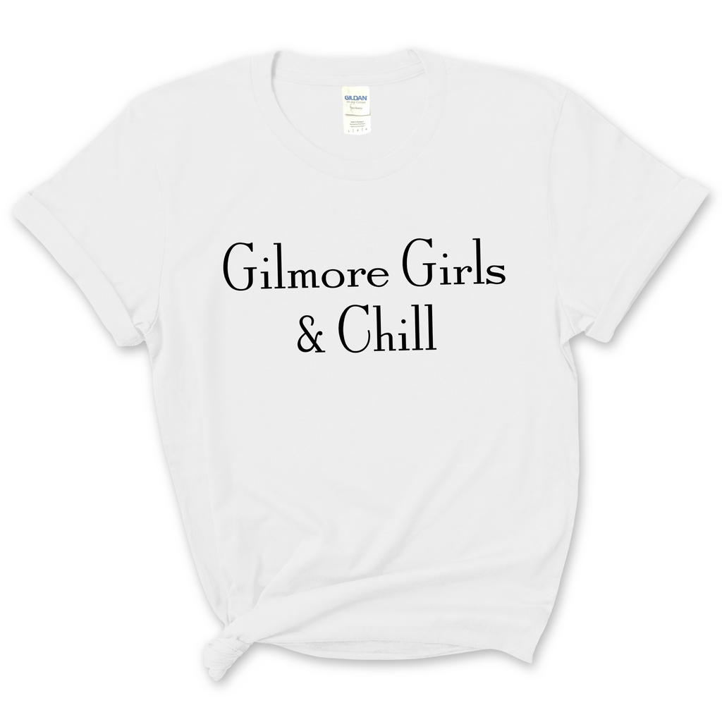 Gilmore Girls & Chill T-Shirt