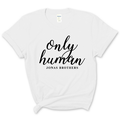 Only Human // Jonas Brothers T-Shirt