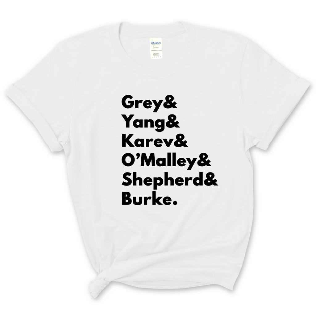 Grey's Anatomy // Grey, Yang, Karev, Stevens, O'Malley, Shepherd, & Burke T-Shirt