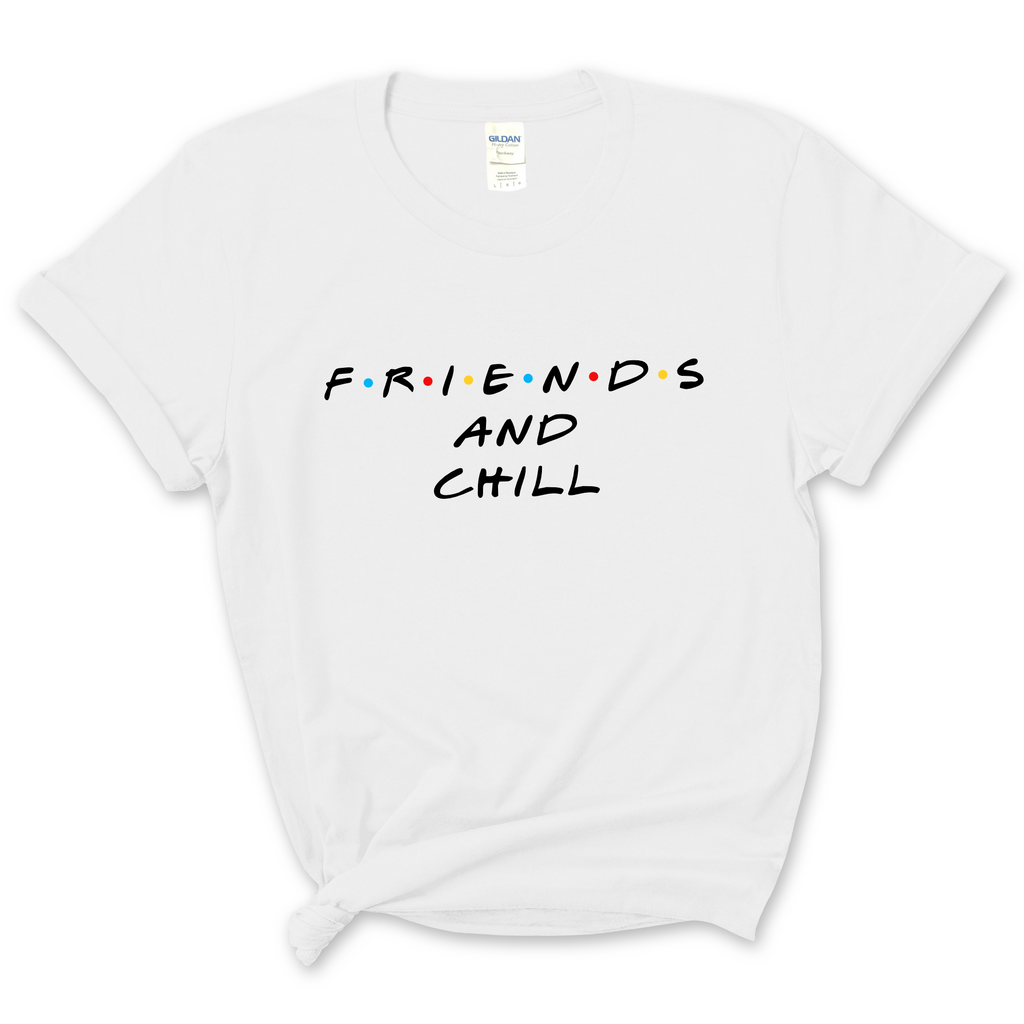 F.R.I.E.N.D.S and Chill T-Shirt