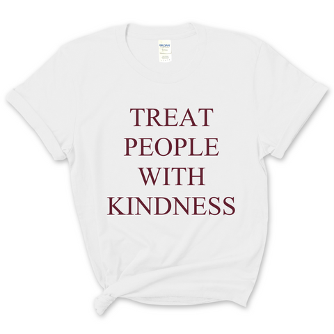 Treat People With Kindness T-Shirt