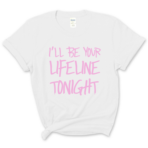 Justmoji // I'll Be Your Lifeline Tonight T-Shirt