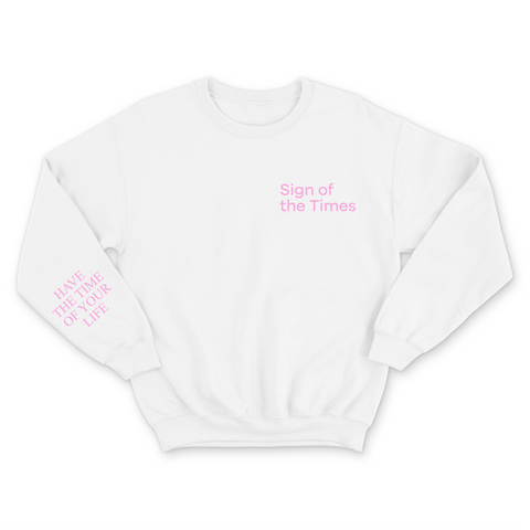 Sign of the Times // Have the Time of Your Life Sleeve Crewneck Sweatshirt