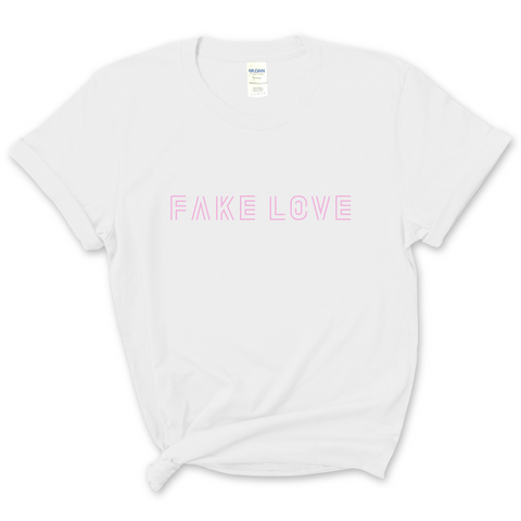 Fake Love T-Shirt