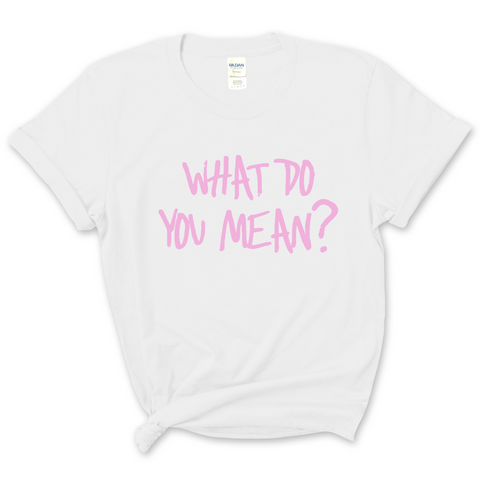 Justmoji // What Do You Mean? T-Shirt