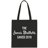 The Jonas Brothers Saved 2019 Tote Bag