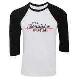 Grey's Anatomy "It's a Beautiful Day to Save Lives" Baseball Tee