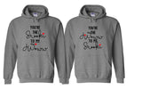 Jersey Shore "You're the Snooki to my JWoww / You're the JWoww to my Snooki" Hoodie Sweatshirt