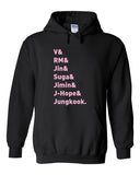 BTS Members Names "V, RM, Jin, Suga, Jimin, J-Hope, & Jungkook." Hoodie Sweatshirt