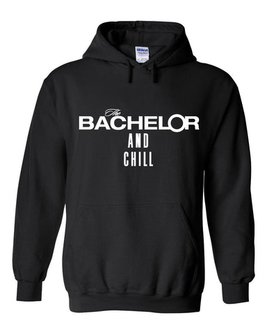 The Bachelor "The Bachelor and Chill" Hoodie Sweatshirt