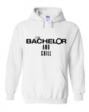 The Bachelor "The Bachelor and Chill" Hoodie Sweatshirt