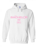 The Bachelor "The Bachelor and Chill" Hoodie Sweatshirt