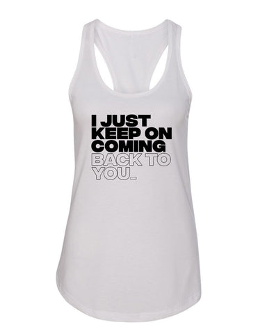 Louis Tomlinson / Bebe Rexha "I just keep on coming back to you" Racerback Tank Top