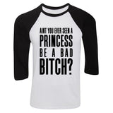 Ariana Grande "Bad Decisions / Ain't You Ever Seen a Princess be a Bad Bitch?" Baseball Tee