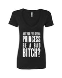 Ariana Grande "Bad Decisions / Ain't You Ever Seen a Princess be a Bad Bitch?" V-Neck T-Shirt