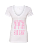 Ariana Grande "Bad Decisions / Ain't You Ever Seen a Princess be a Bad Bitch?" V-Neck T-Shirt