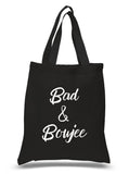 Bad & Boujee Tote Bag