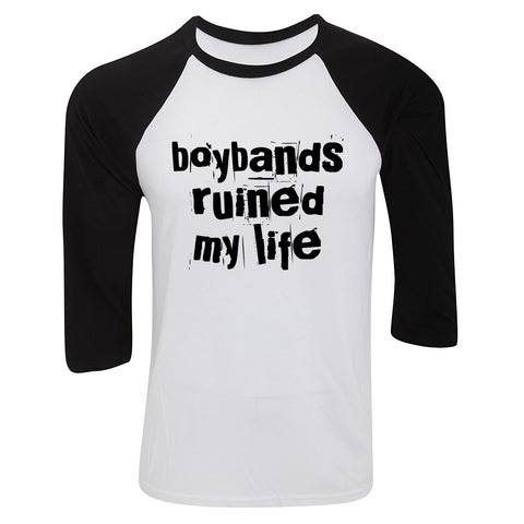 Boybands Ruined My Life Baseball Tee