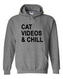 Cat Videos & Chill Hoodie Sweatshirt