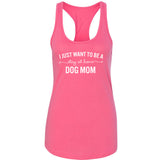 I Want to Be a Stay at Home Dog Mom Racerback Tank Top
