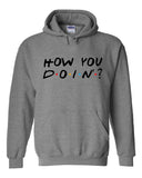 Friends F.R.I.E.N.D.S TV Show "How You Doin'?" Hoodie Sweatshirt