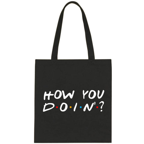 Friends F.R.I.E.N.D.S TV Show "How You Doin'?" Tote Bag