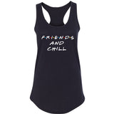 Friends TV Show / F.R.I.E.N.D.S "Friends and Chill" Racerback Tank Top