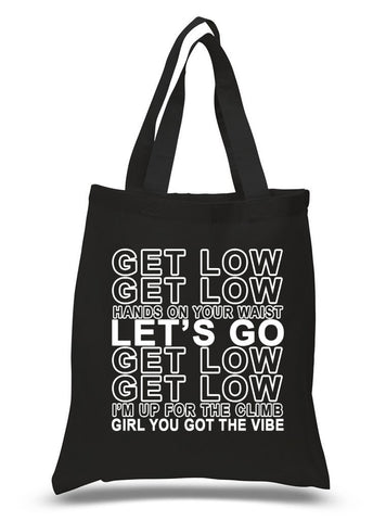 Liam Payne / Zedd "Get Low, Get Low, Hands On Your Waist, Let's Go" 100% Cotton Tote Bag