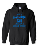 Harry Potter "Just a Hogwartz Girl Living in a Muggle World" Hoodie Sweatshirt (Sizes 3X - 5X)