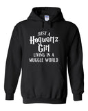 Harry Potter "Just a Hogwartz Girl Living in a Muggle World" Hoodie Sweatshirt (Sizes 3X - 5X)