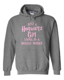 Harry Potter "Just a Hogwartz Girl Living in a Muggle World" Hoodie Sweatshirt (Sizes 3X - 5X)