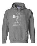 Harry Potter "Just a Hogwartz Girl Living in a Muggle World" Hoodie Sweatshirt (Sizes 3X - 5X)