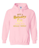 Harry Potter "Just a Hogwartz Girl Living in a Muggle World" Hoodie Sweatshirt (Sizes 3X - 5X)