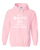 Harry Potter "Just a Hogwartz Girl Living in a Muggle World" Hoodie Sweatshirt