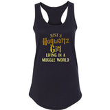 Harry Potter "Just a Hogwartz Girl Living in a Muggle World" Racerback Tank Top
