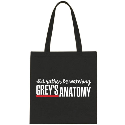 Grey's Anatomy TV Show "I'd Rather Be Watching Grey's Anatomy" Tote Bag