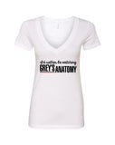 Grey's Anatomy TV Show "I'd Rather Be Watching Grey's Anatomy" V-Neck T-Shirt