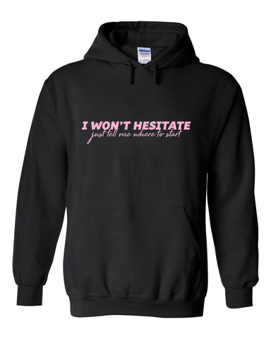 Jonas Brothers "I Won't Hesitate Just Tell Me Where to Start" Hoodie Sweatshirt