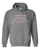If Found Please Return to the Jersey Shore Hoodie Sweatshirt
